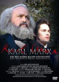 Карл Маркс. Философ, изменивший историю (2010)