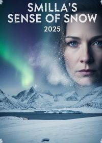 Снежное чувство Смиллы (2025)
