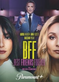 Лучшие подруги навсегда (2024)