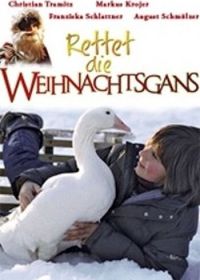 Спасите рождественского гуся (2006)