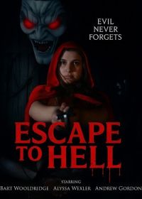Побег в ад (2025)