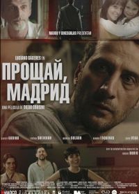 Прощай, Мадрид (2024)