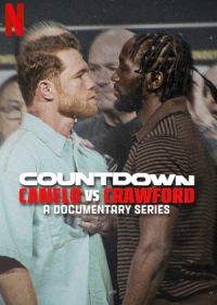 Обратный отсчет: Канело vs Кроуфорд (2025)