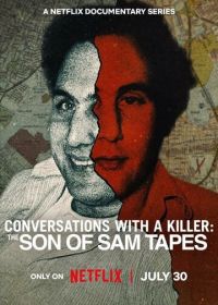 Беседы с убийцей: Записи Сына Сэма (2025)
