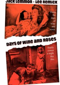 Дни вина и роз (1962)
