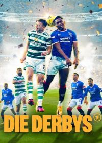 Дерби — Легендарные футбольные дуэли мира (2025)