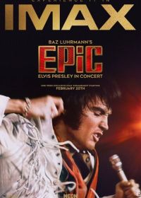 EPiC: Элвис Пресли на концерте (2025)