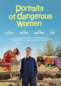 Портреты опасных женщин (2024)